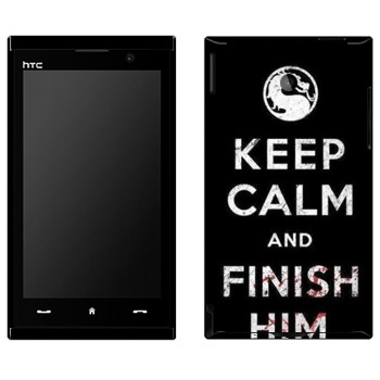   «Keep calm and Finish him Mortal Kombat»   HTC Max 4G