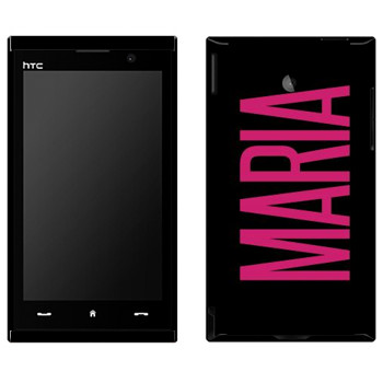   «Maria»   HTC Max 4G