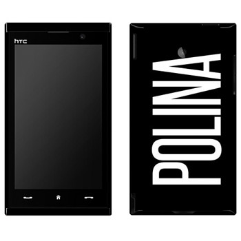   «Polina»   HTC Max 4G