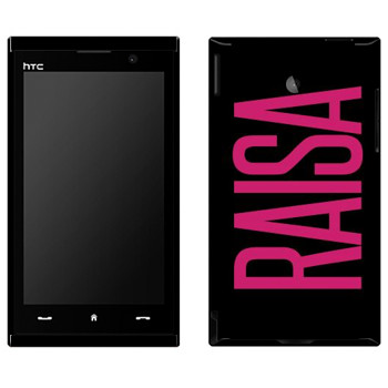   «Raisa»   HTC Max 4G