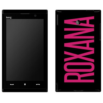   «Roxana»   HTC Max 4G