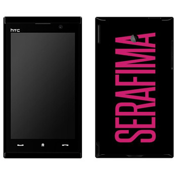   «Serafima»   HTC Max 4G