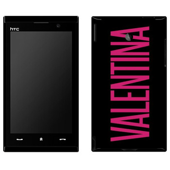   «Valentina»   HTC Max 4G