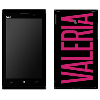   «Valeria»   HTC Max 4G