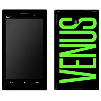   «Venus»   HTC Max 4G