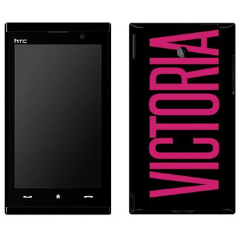   «Victoria»   HTC Max 4G