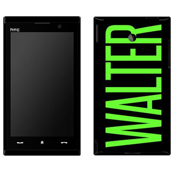   «Walter»   HTC Max 4G