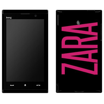   «Zara»   HTC Max 4G