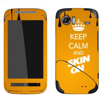   «Keep calm and Skinon»   HTC Mozart