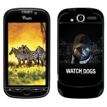   «Watch Dogs -  »   HTC My Touch 4G