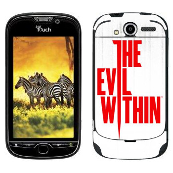   «The Evil Within - »   HTC My Touch 4G