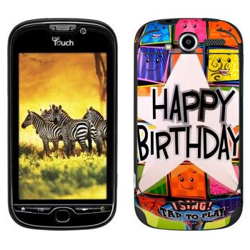   «  Happy birthday»   HTC My Touch 4G