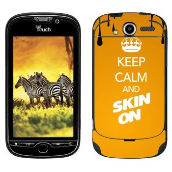   «Keep calm and Skinon»   HTC My Touch 4G