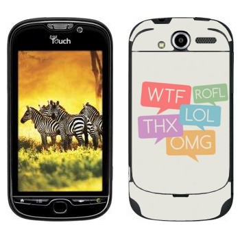   «WTF, ROFL, THX, LOL, OMG»   HTC My Touch 4G