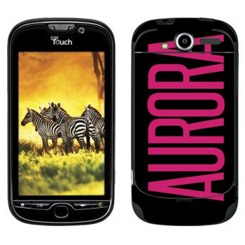   «Aurora»   HTC My Touch 4G
