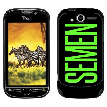  «Semen»   HTC My Touch 4G
