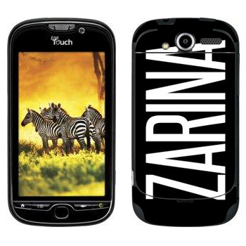   «Zarina»   HTC My Touch 4G
