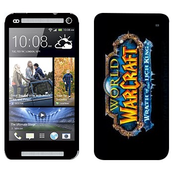   «World of Warcraft : Wrath of the Lich King »   HTC One M7