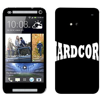   «Hardcore»   HTC One M7