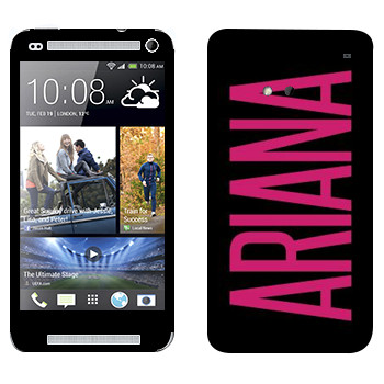   «Ariana»   HTC One M7