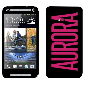   «Aurora»   HTC One M7