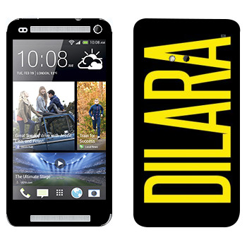   «Dilara»   HTC One M7