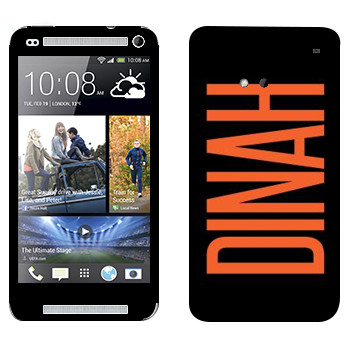   «Dinah»   HTC One M7