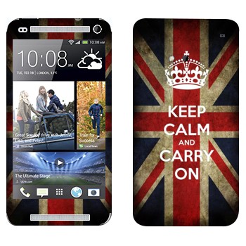   «Keep calm and carry on»   HTC One M7