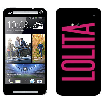   «Lolita»   HTC One M7