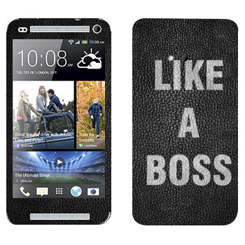   « Like A Boss»   HTC One M7