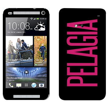   «Pelagia»   HTC One M7