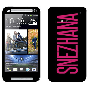   «Snezhana»   HTC One M7