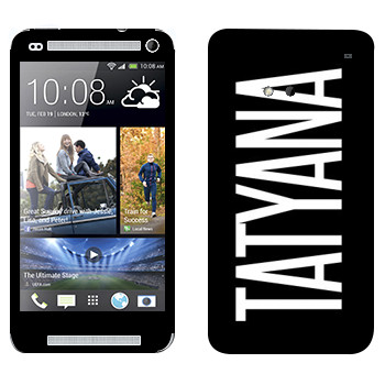   «Tatyana»   HTC One M7