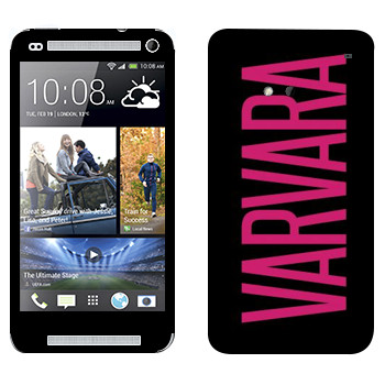   «Varvara»   HTC One M7