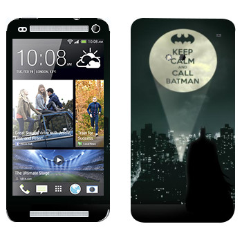   «Keep calm and call Batman»   HTC One M7