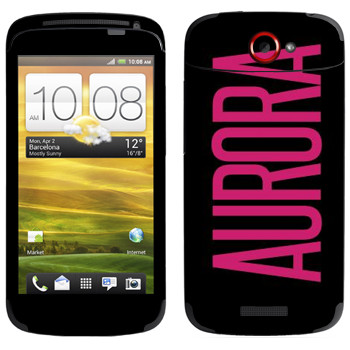   «Aurora»   HTC One S