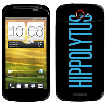   «Hippolytus»   HTC One S