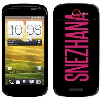   «Snezhana»   HTC One S