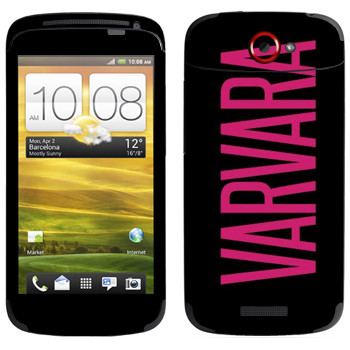   «Varvara»   HTC One S