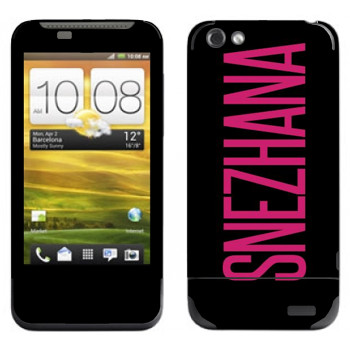   «Snezhana»   HTC One V
