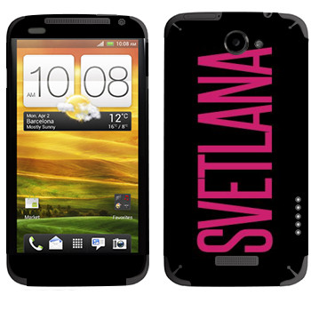   «Svetlana»   HTC One X