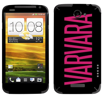   «Varvara»   HTC One X