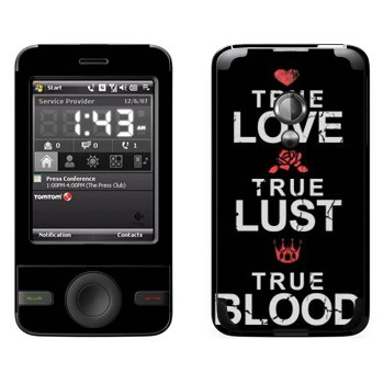   «True Love - True Lust - True Blood»   HTC Pharos
