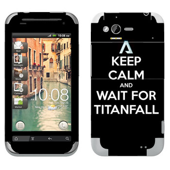   «Keep Calm and Wait For Titanfall»   HTC Rhyme