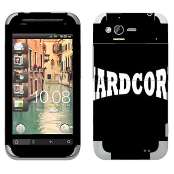   «Hardcore»   HTC Rhyme