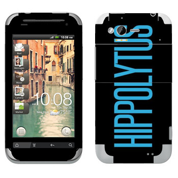   «Hippolytus»   HTC Rhyme