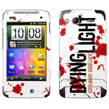   «Dying Light  - »   HTC Salsa