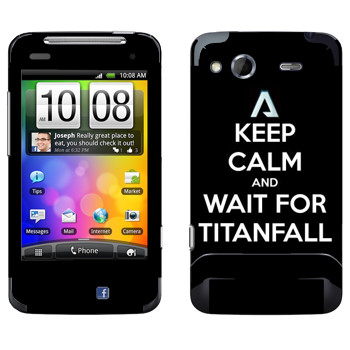   «Keep Calm and Wait For Titanfall»   HTC Salsa