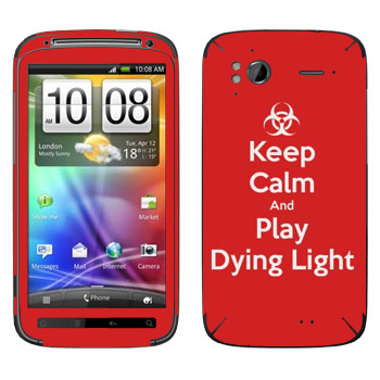   «Keep calm and Play Dying Light»   HTC Sensation XE