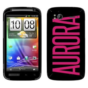   «Aurora»   HTC Sensation XE